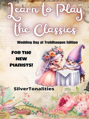 cover image of Learn to Play the Classics Wedding Day at Troldhaugen Edition
